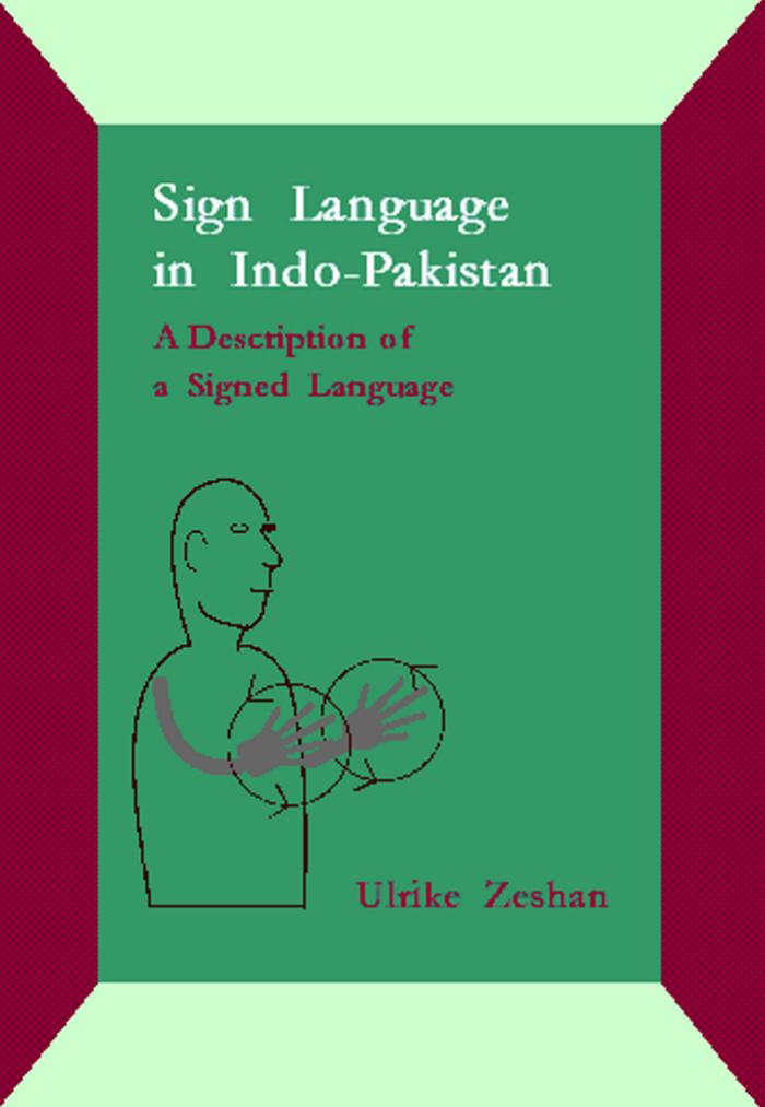 Sign Language in Indo-Pakistan : a Description of a Signed Language