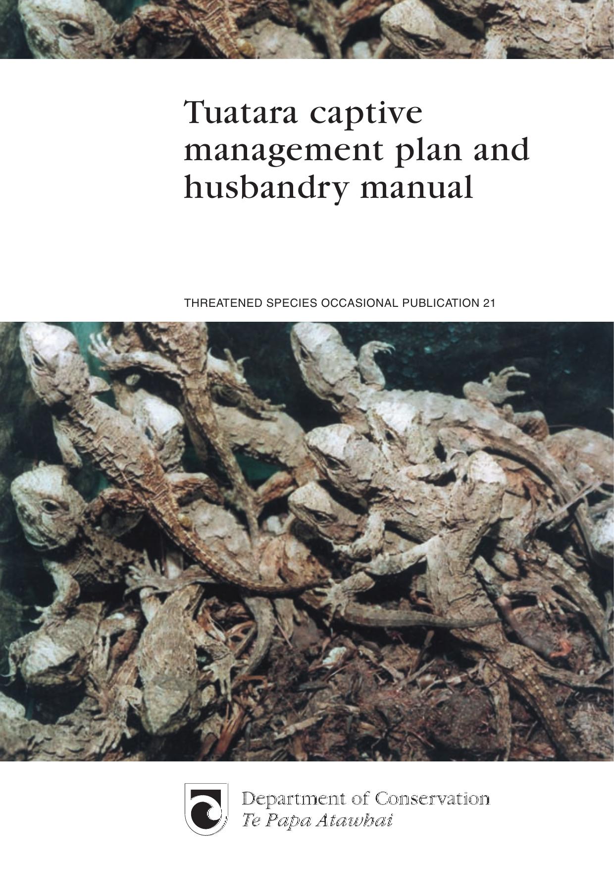 Tuatara Captive Management Plan and Husbandry Manual