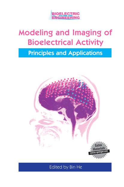 Modeling & Imaging of Bioelectrical Activity: Principles and Applications