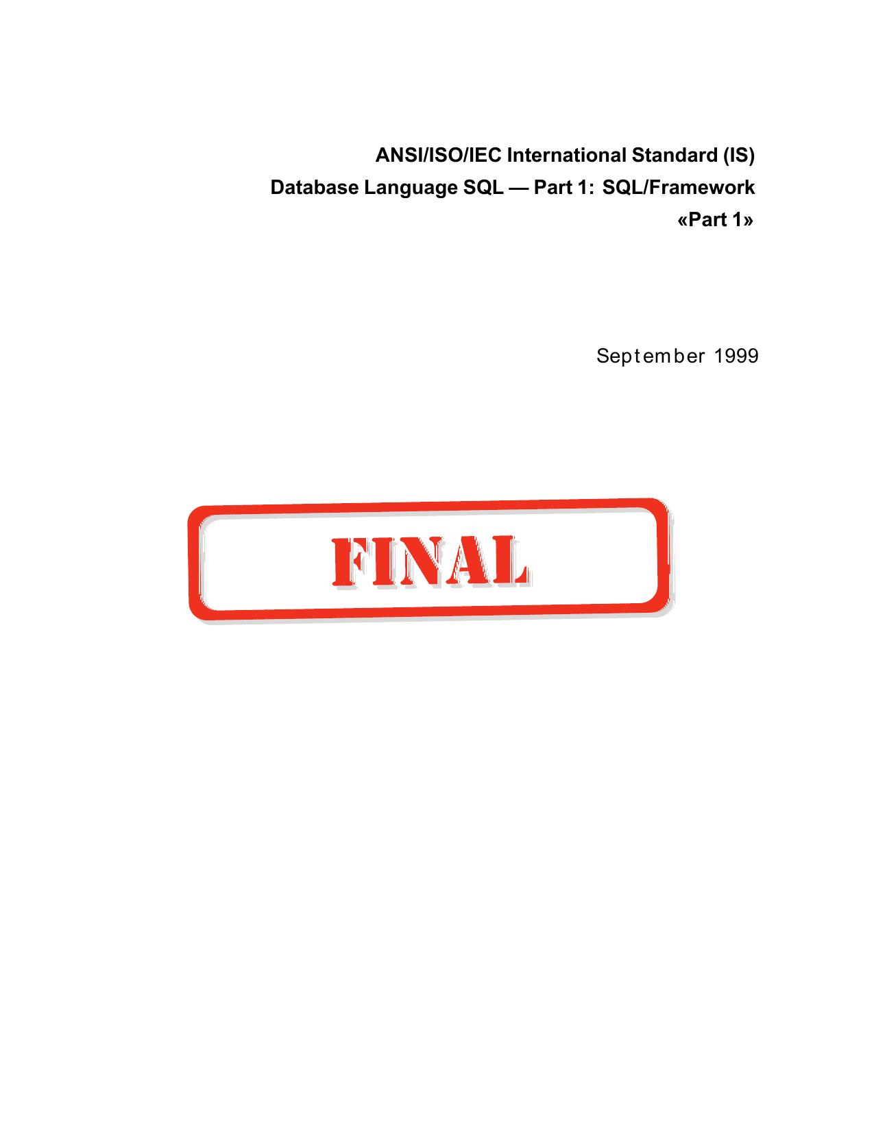 ISO IEC JTC 1 SC 32 - ISO IEC 9075-1 1999, Information technology - Database languages - SQL