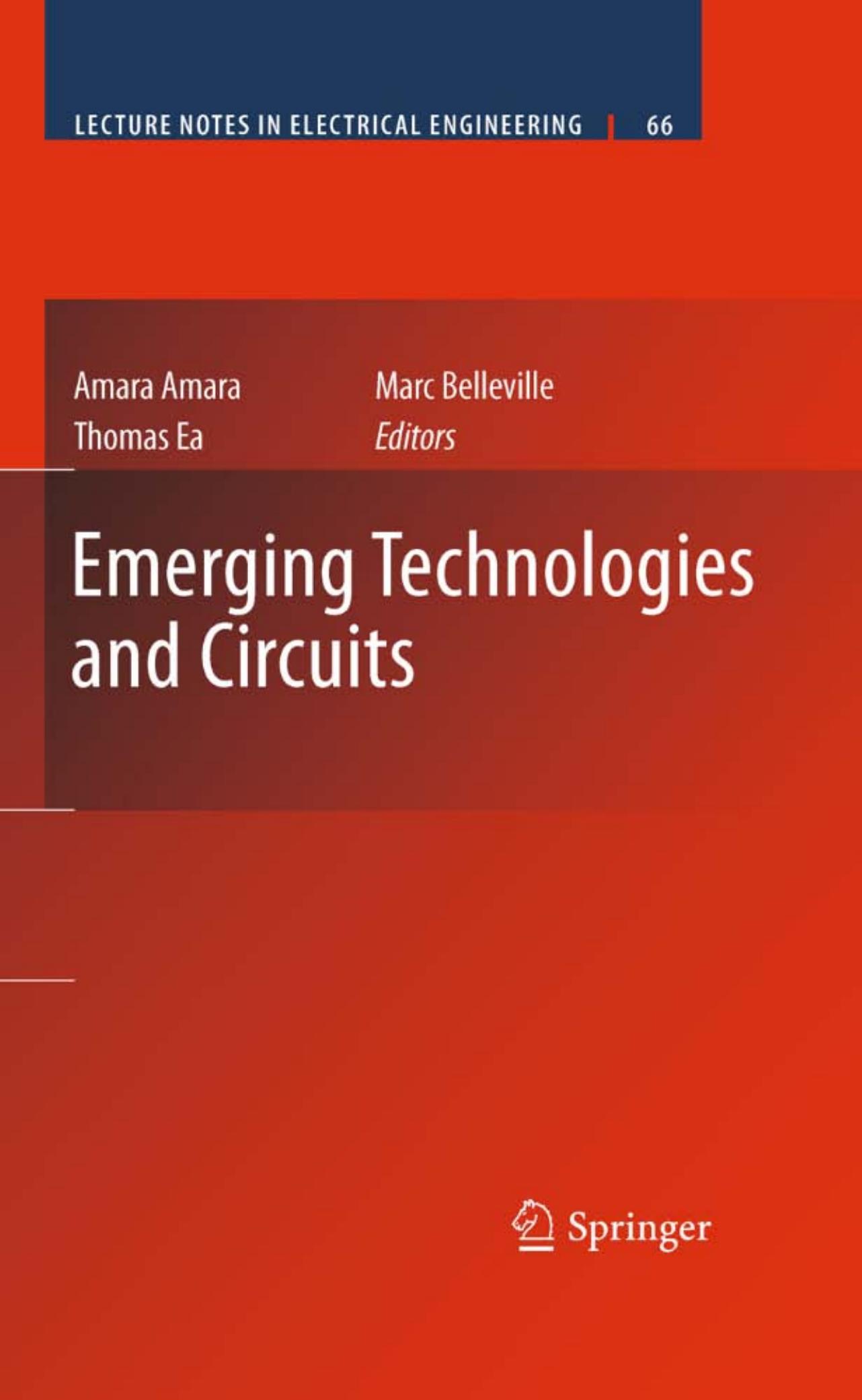 Emerging Technologies and Circuits (Lecture Notes in Electrical Engineering, 66)