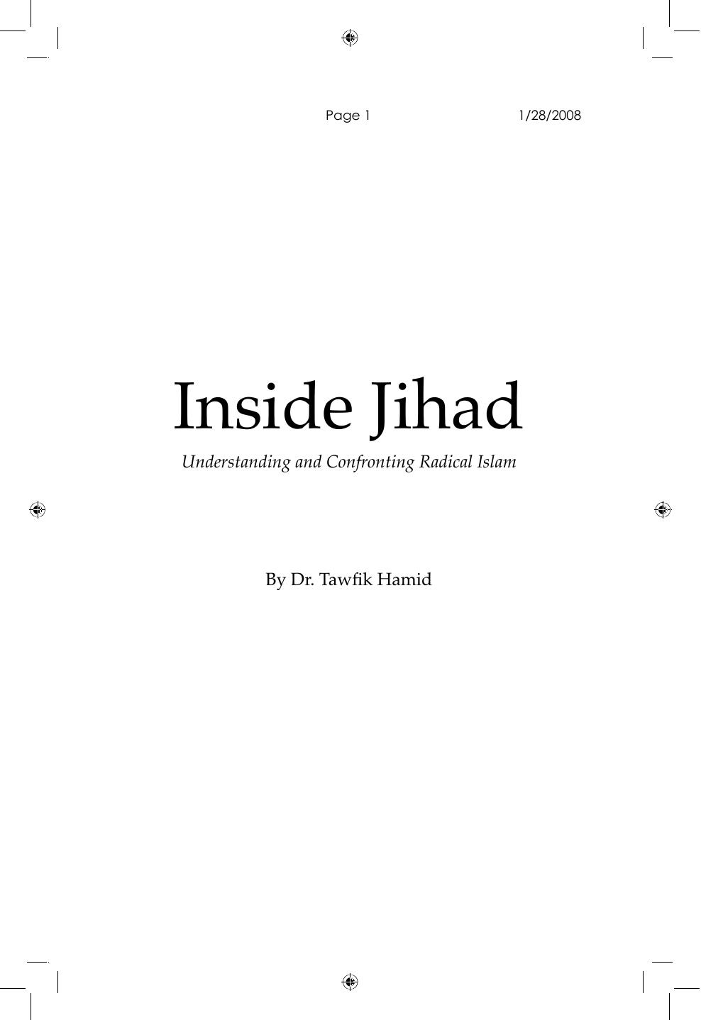 Inside Jihad Understanding and Confronting Radical Islam