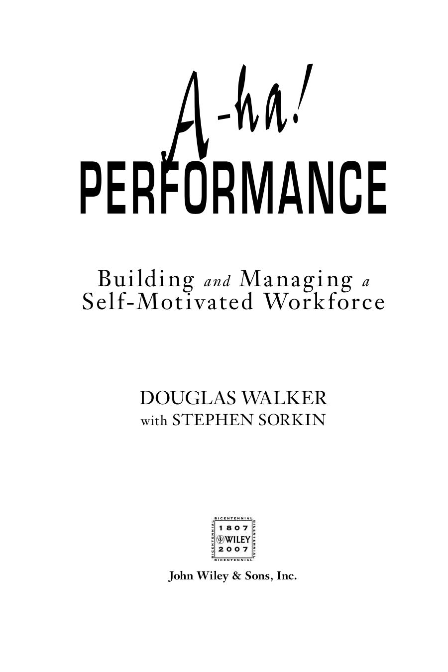 A-ha Performance: Building and Managing a Self-Motivated Workforce