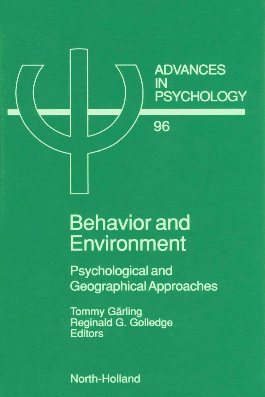 (Advances in Psychology 96) Tommy Gärling and Reginald G. Golledge (Eds.)