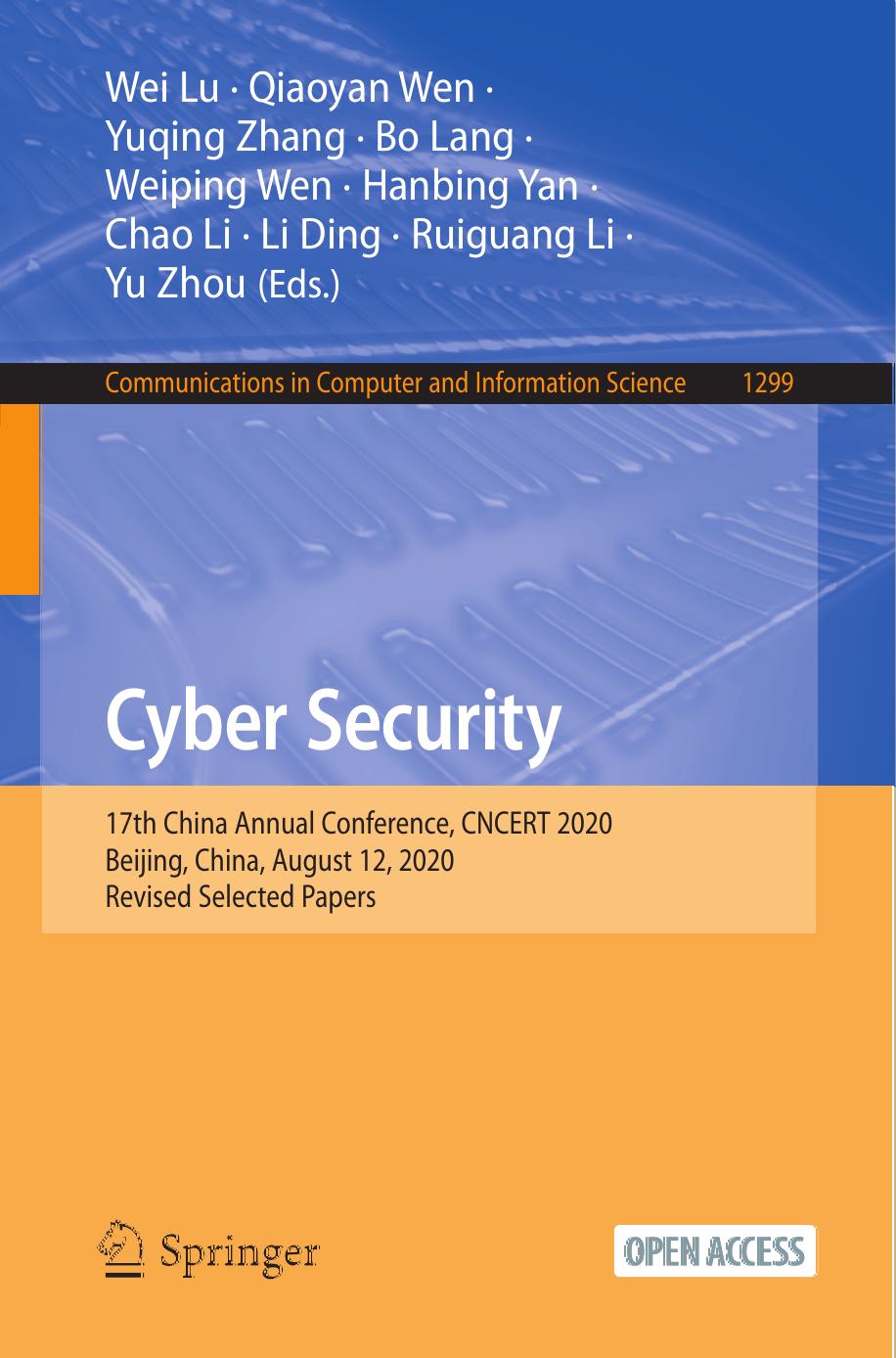 Cyber Security: 17th China Annual Conference, CNCERT 2020 Beijing, China, August 12, 2020 Revised Selected Papers