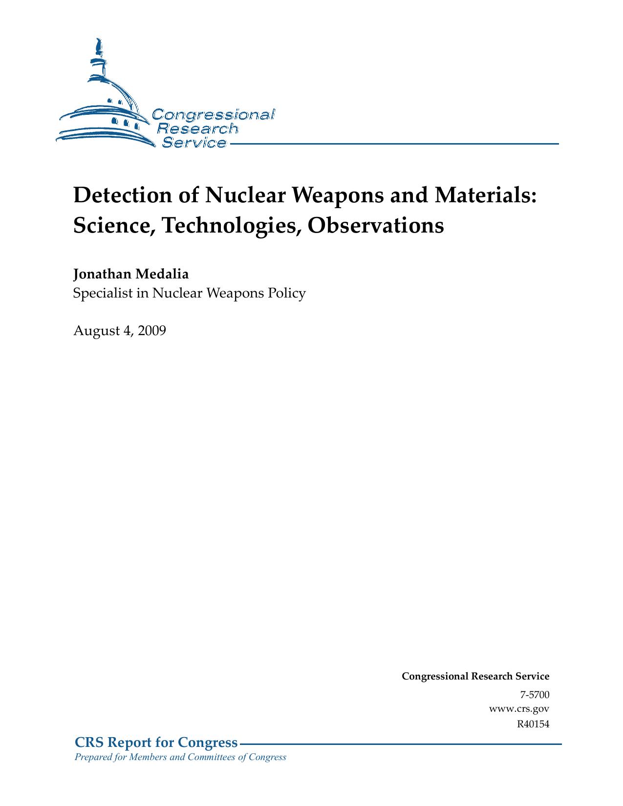 Detection of Nuclear Weapons and Materials: Science, Technologies, Observations