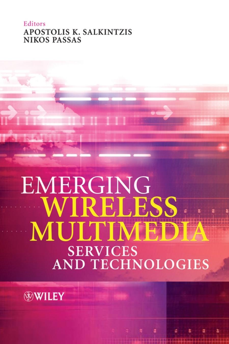 John.Wiley.Sons.Emerging.Wireless.Multimedia.Services.and.Technologies.Aug.2005.eBook-LinG