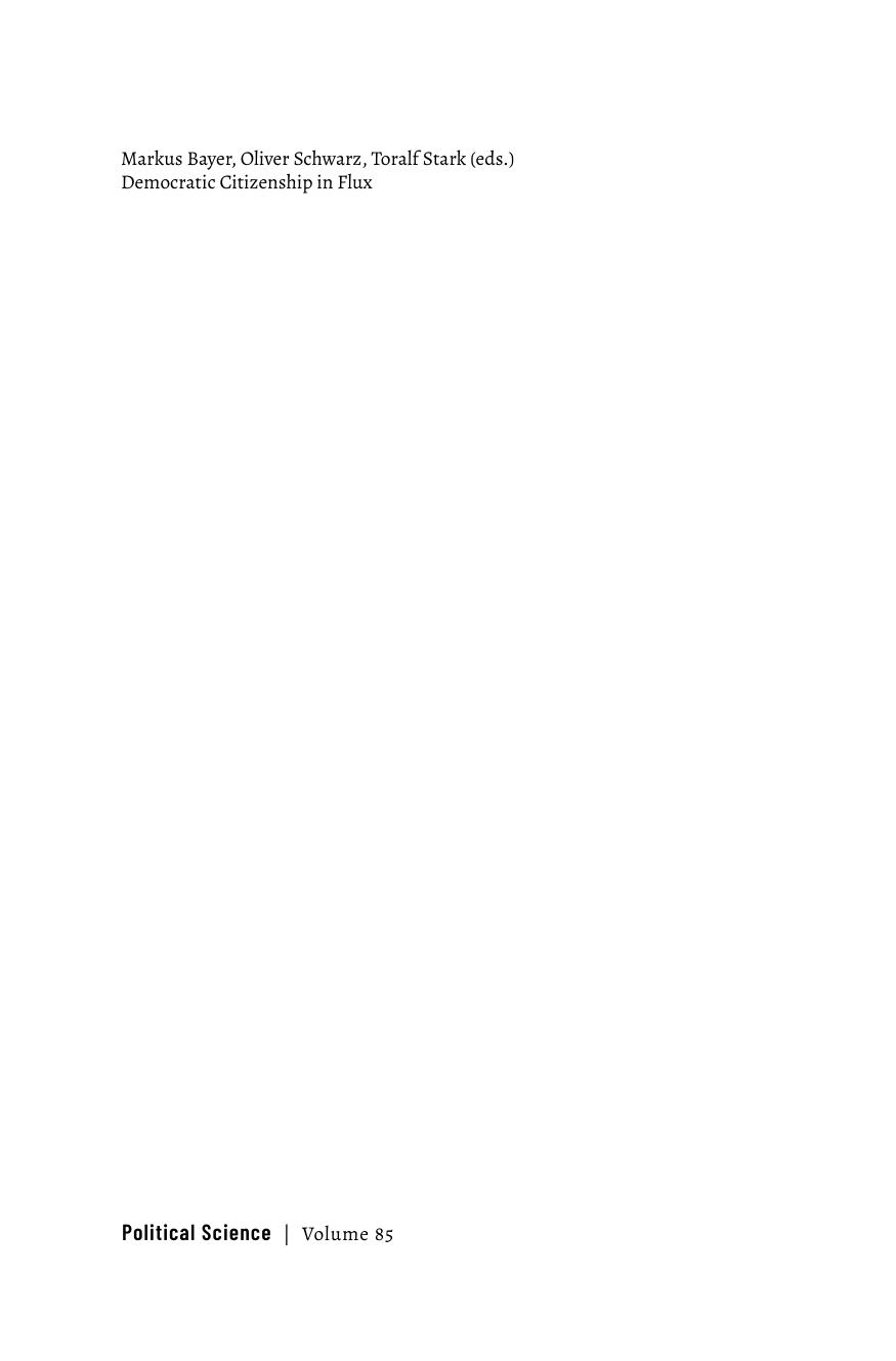 Democratic Citizenship in Flux Conceptions of Citizenship in the Light of Political and Social Fragmentation