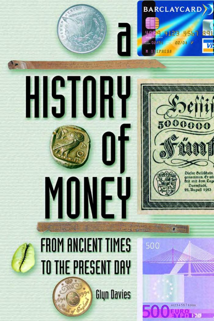 A History of Money: From Ancient Times to the Present Day