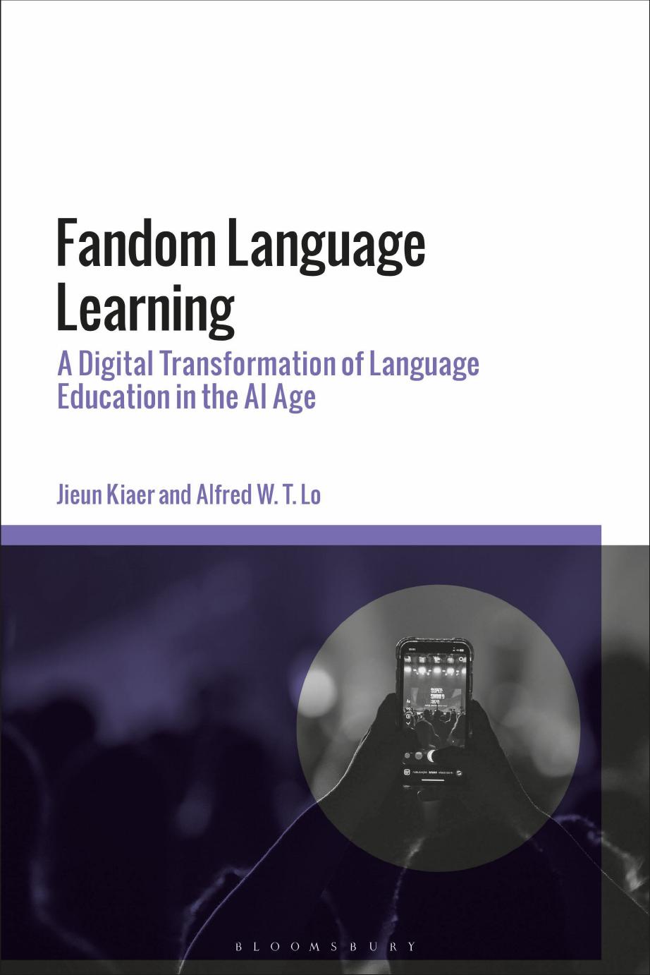 Fandom Language Learning: A Digital Transformation of Language Education in the AI Age