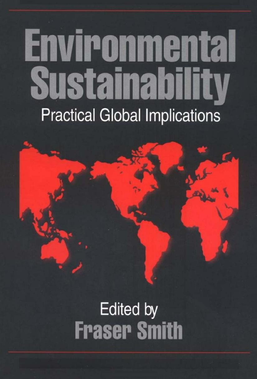 Environmental Sustainability: Practical Global Applications