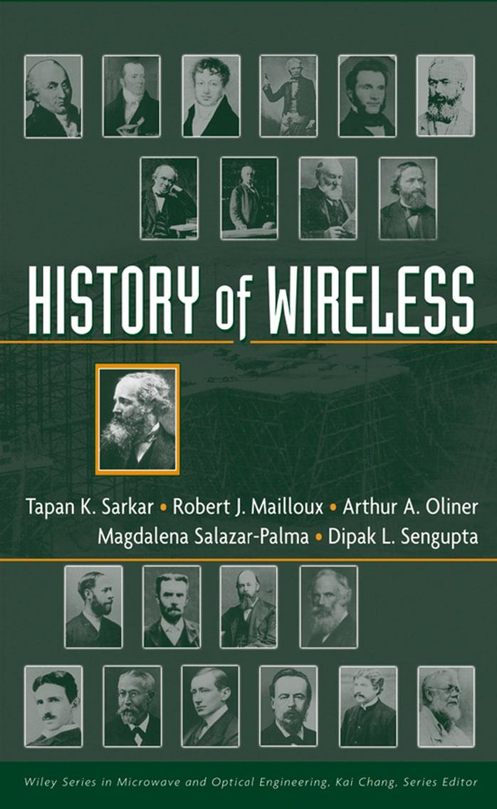 History of Wireless {Wiley Series in Microwave and Optical Engineering}