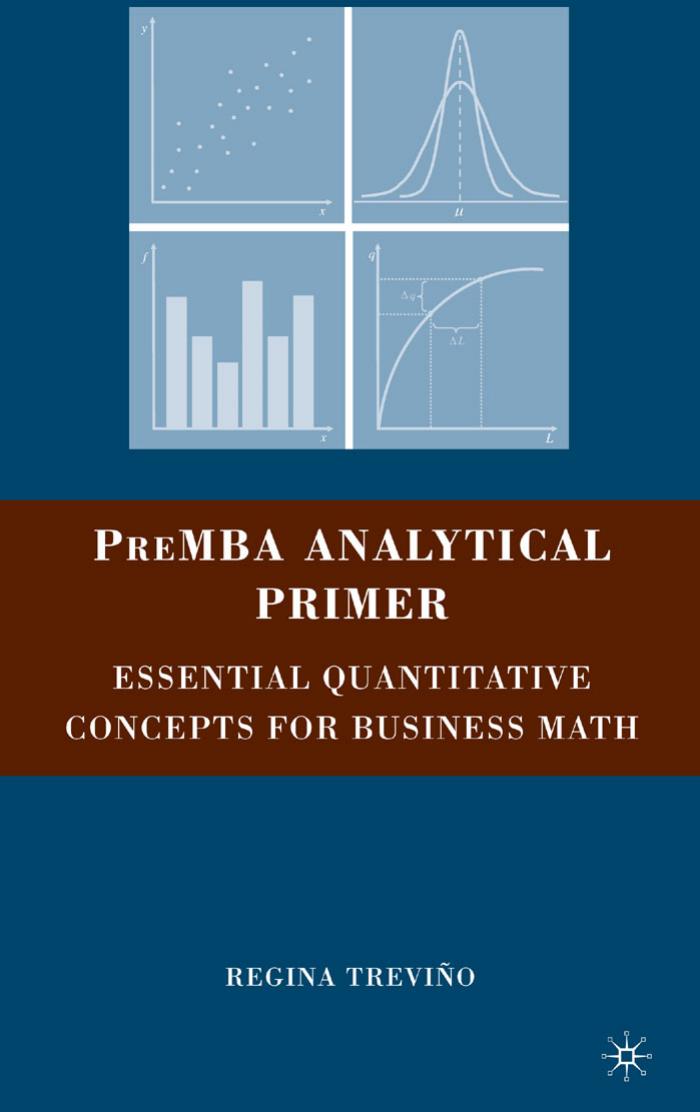 Premba Analytical Primer: Essential Quantitative Concepts for Business Math