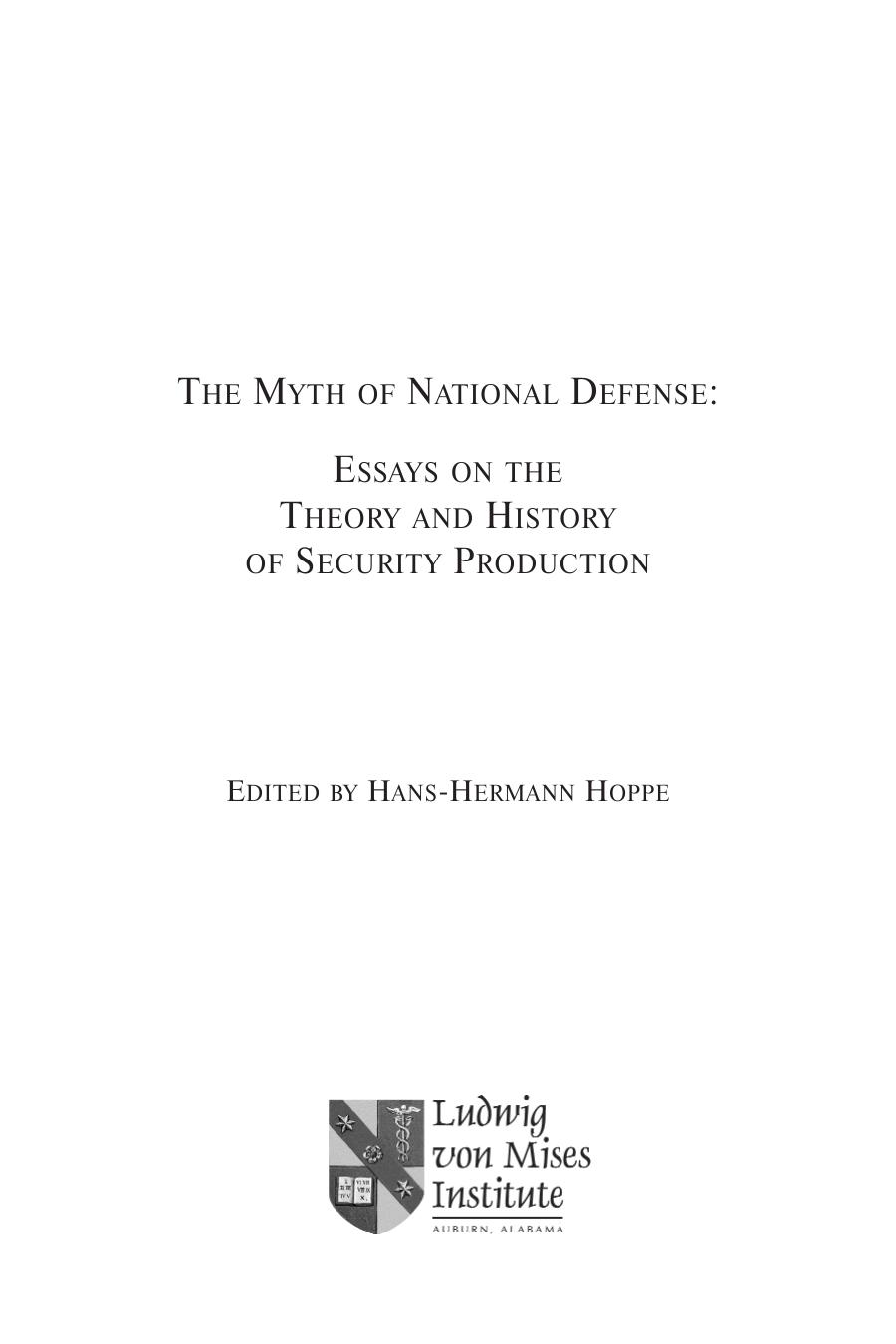 The Myth of National Defense: Essays on the Theory and History of Security Production