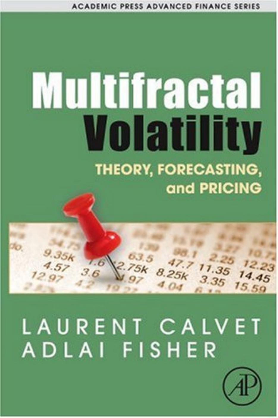 Multifractal Volatility : Theory, Forecasting and Pricing