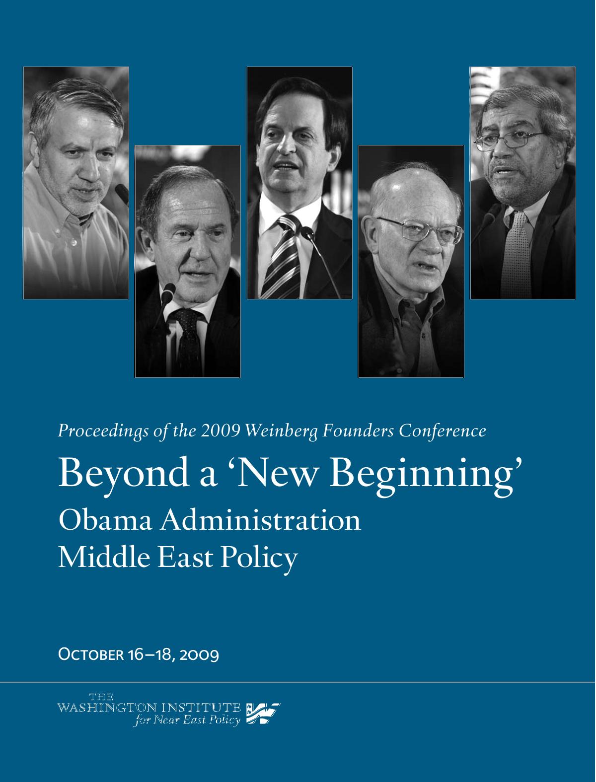 Beyond a 'New Beginning' Obama Administration Middle East Policy