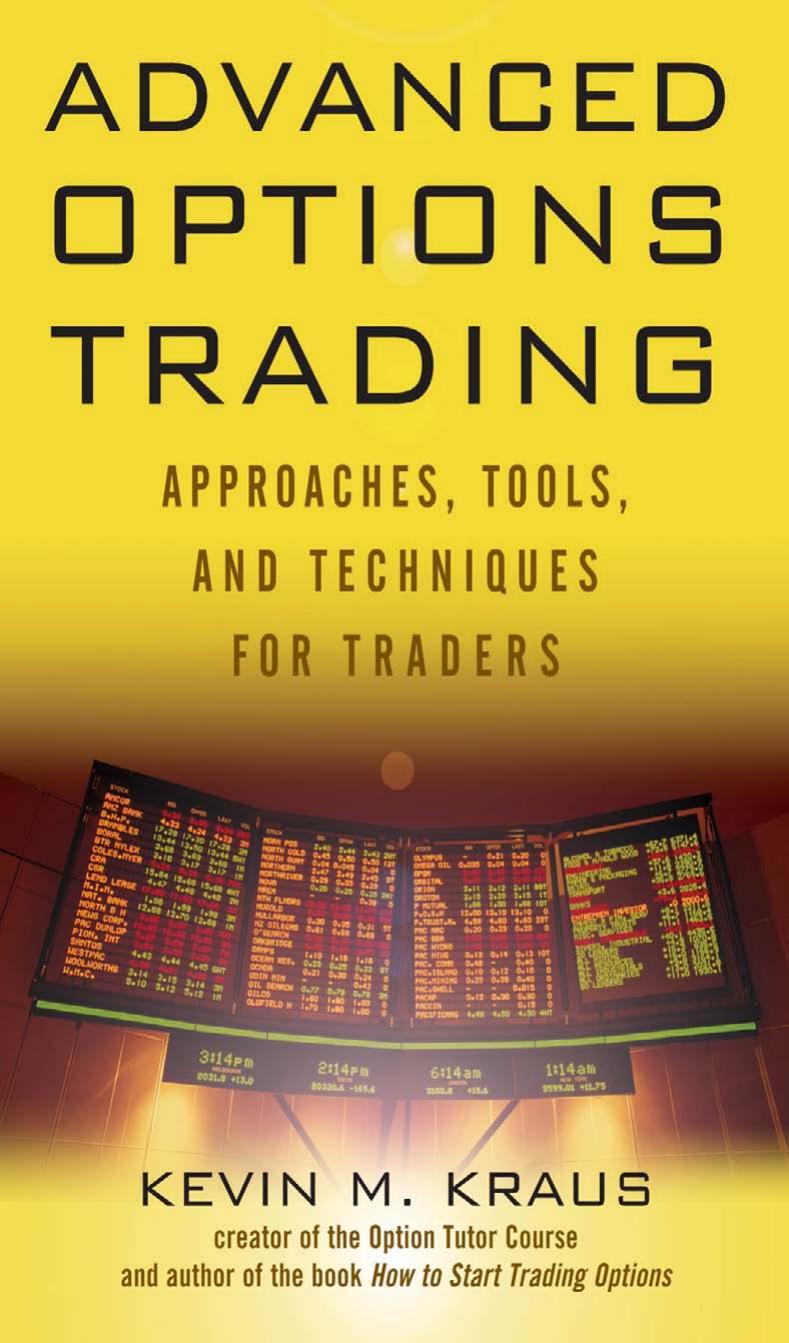 Advanced Options Trading: Approaches, Tools, and Techniques for Professional Traders