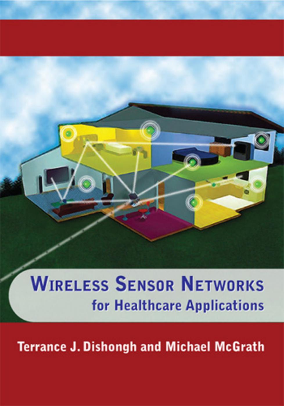 Wireless Sensor Networks for Healthcare Applications