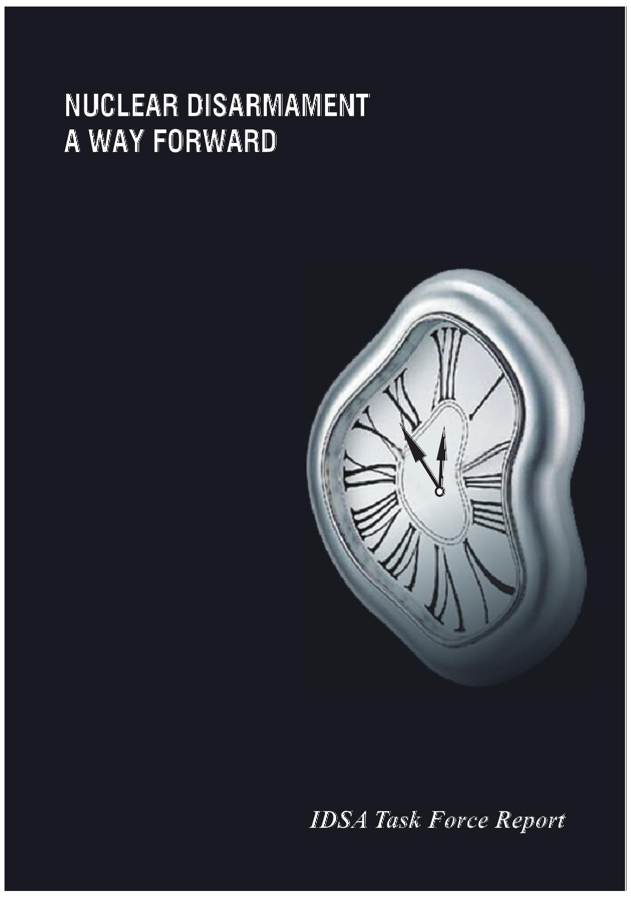 Nuclear Disarmament A Way Forward: IDSA Task Force Report