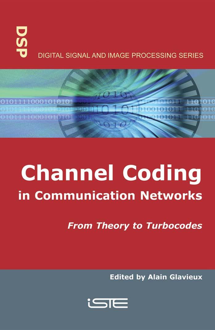Channel Coding in Communication Networks: From Theory to Turbocodes
