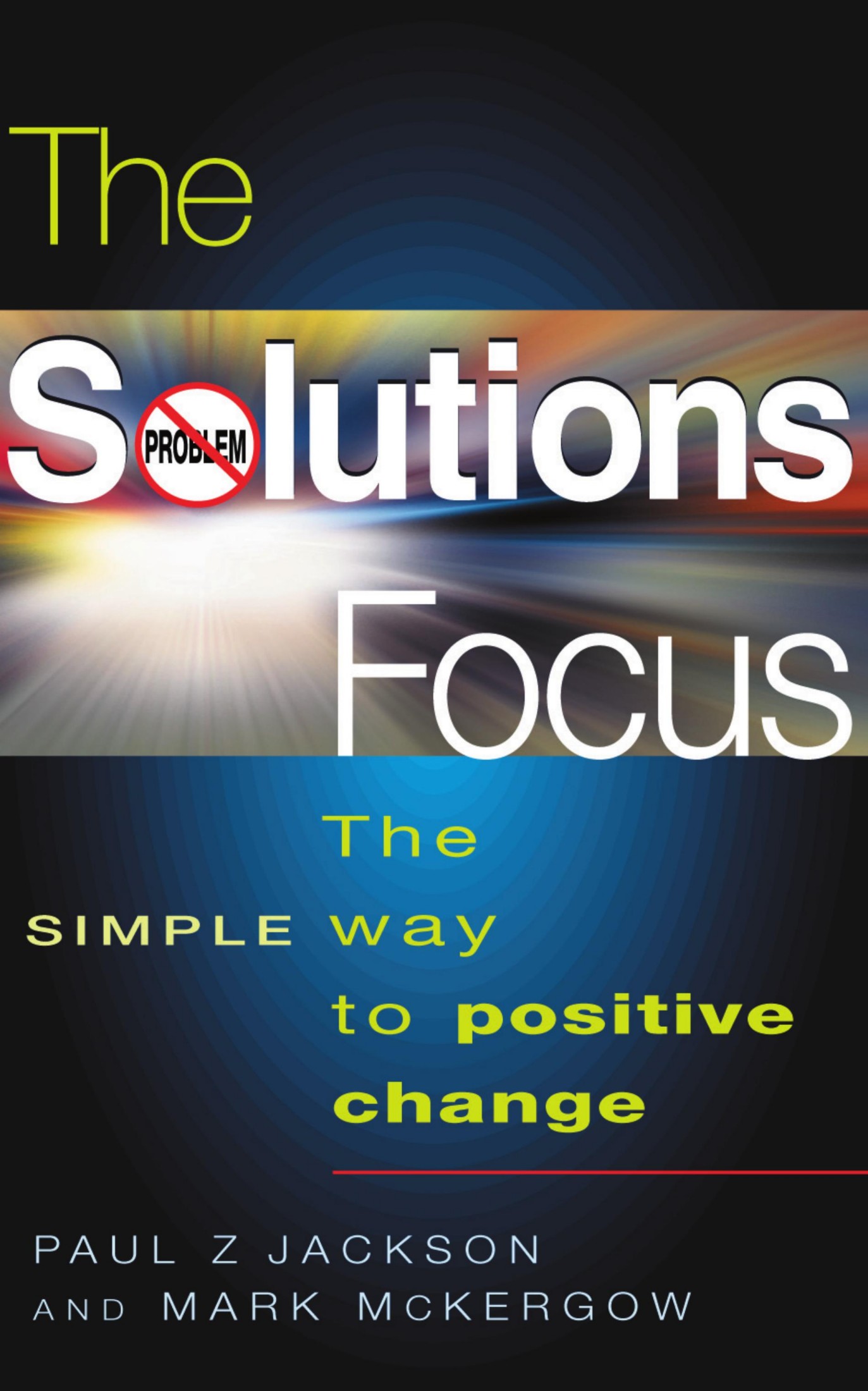 The Solutions Focus