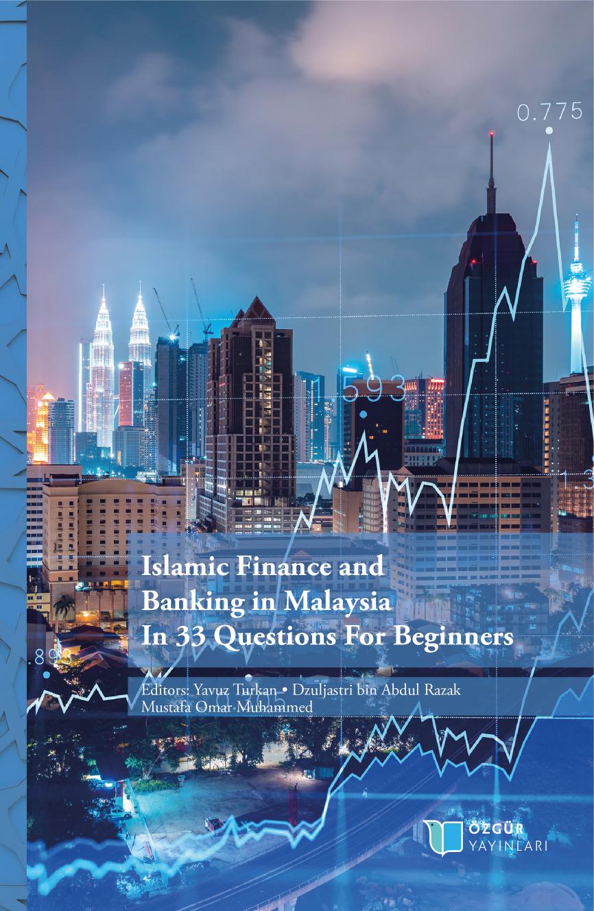 Islamic Finance and Banking in Malaysia in 33 Questions for Beginners