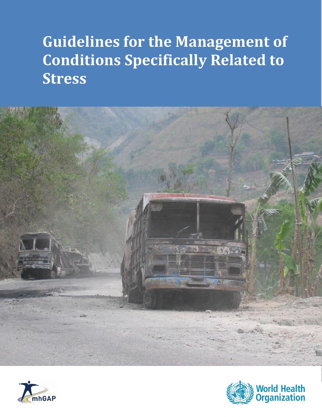 Guidelines for the Management of Conditions Specially Related to Stress