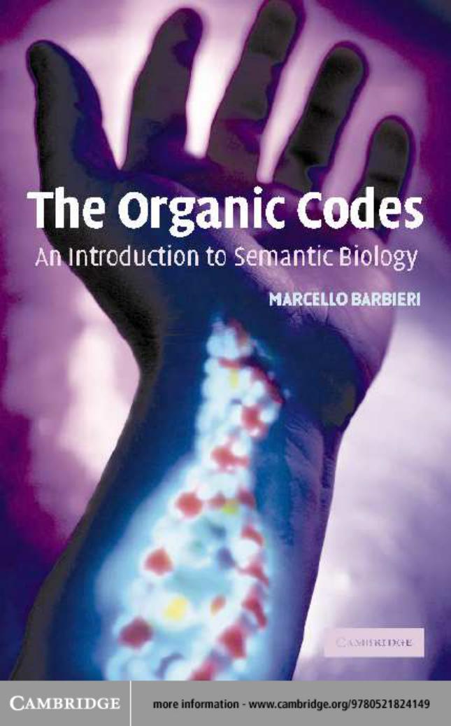 THE ORGANIC CODES: An introduction to semantic biology