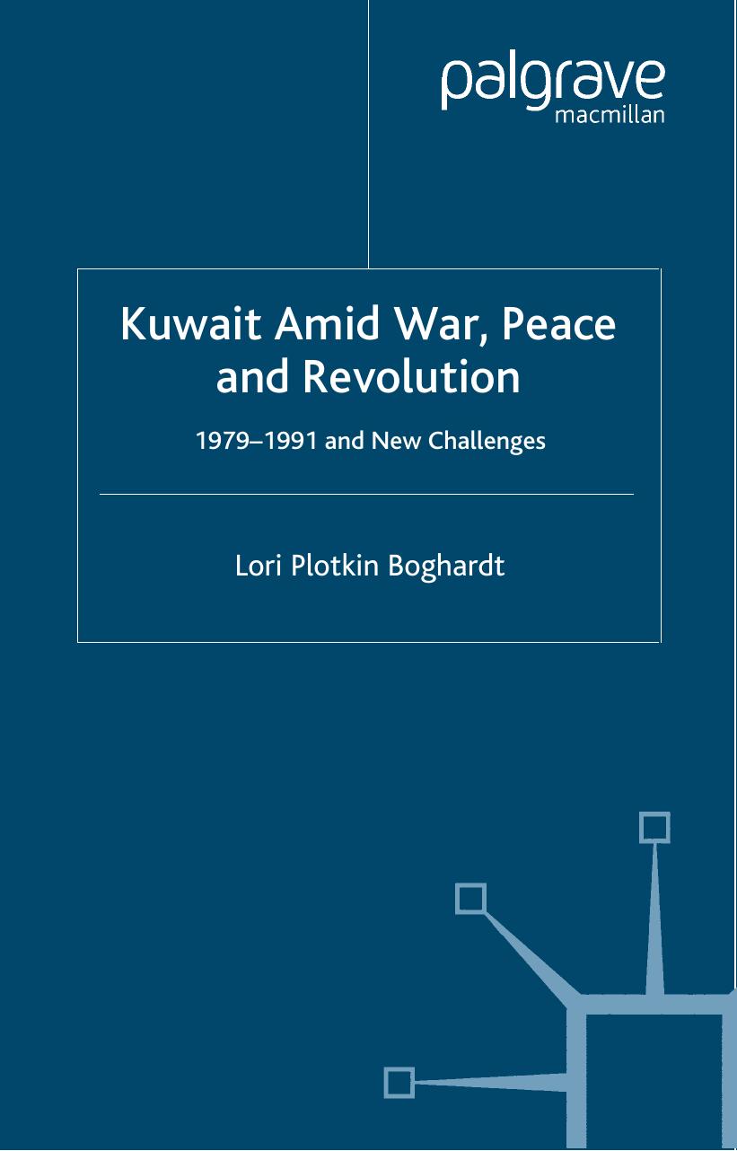 Kuwait Amid War, Peace