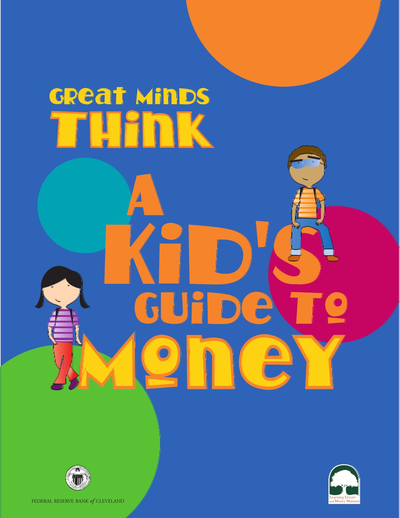 Great Minds Think: A Kid's Guide to Money