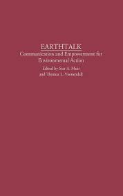 Earthtalk: Communication Empowerment for Environmental Action