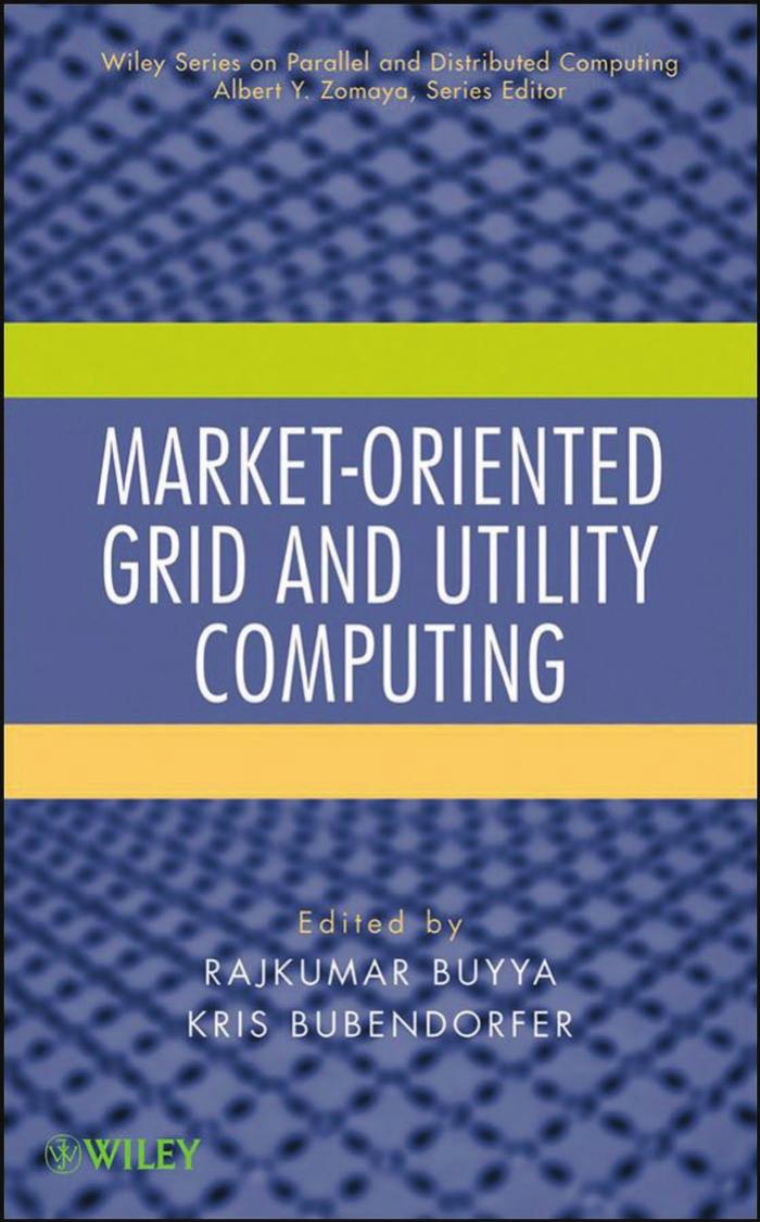Market-oriented Grid and Utility Computing