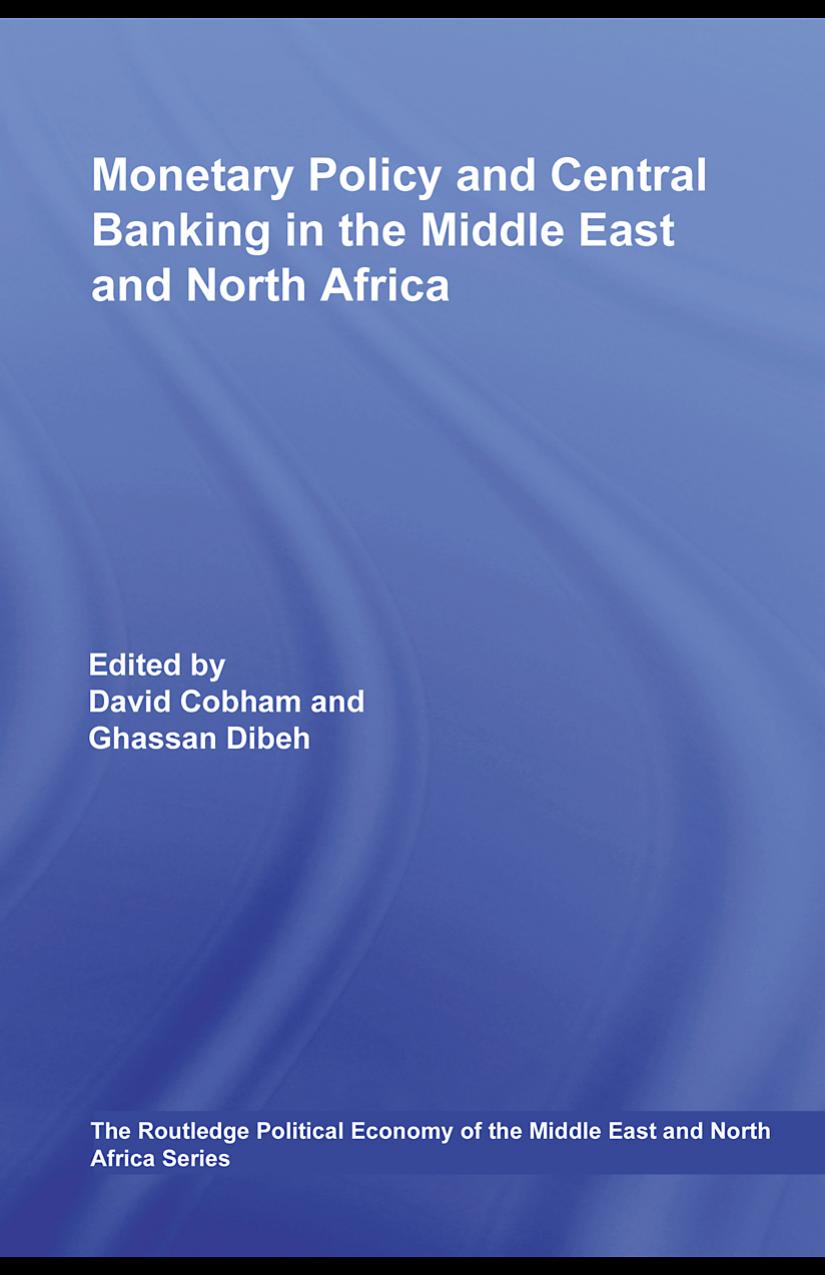 Monetary Policy and Central Banking in the Middle East and North Africa