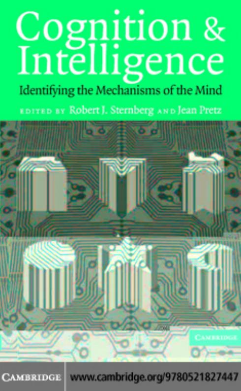 Cognition and Intelligence : Identifying the Mechanisms of the Mind