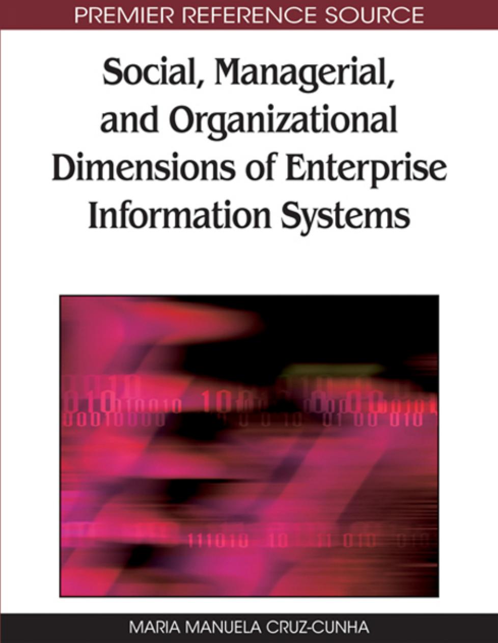 Social, Managerial, and Organizational Dimensions of Enterprise Information Systems