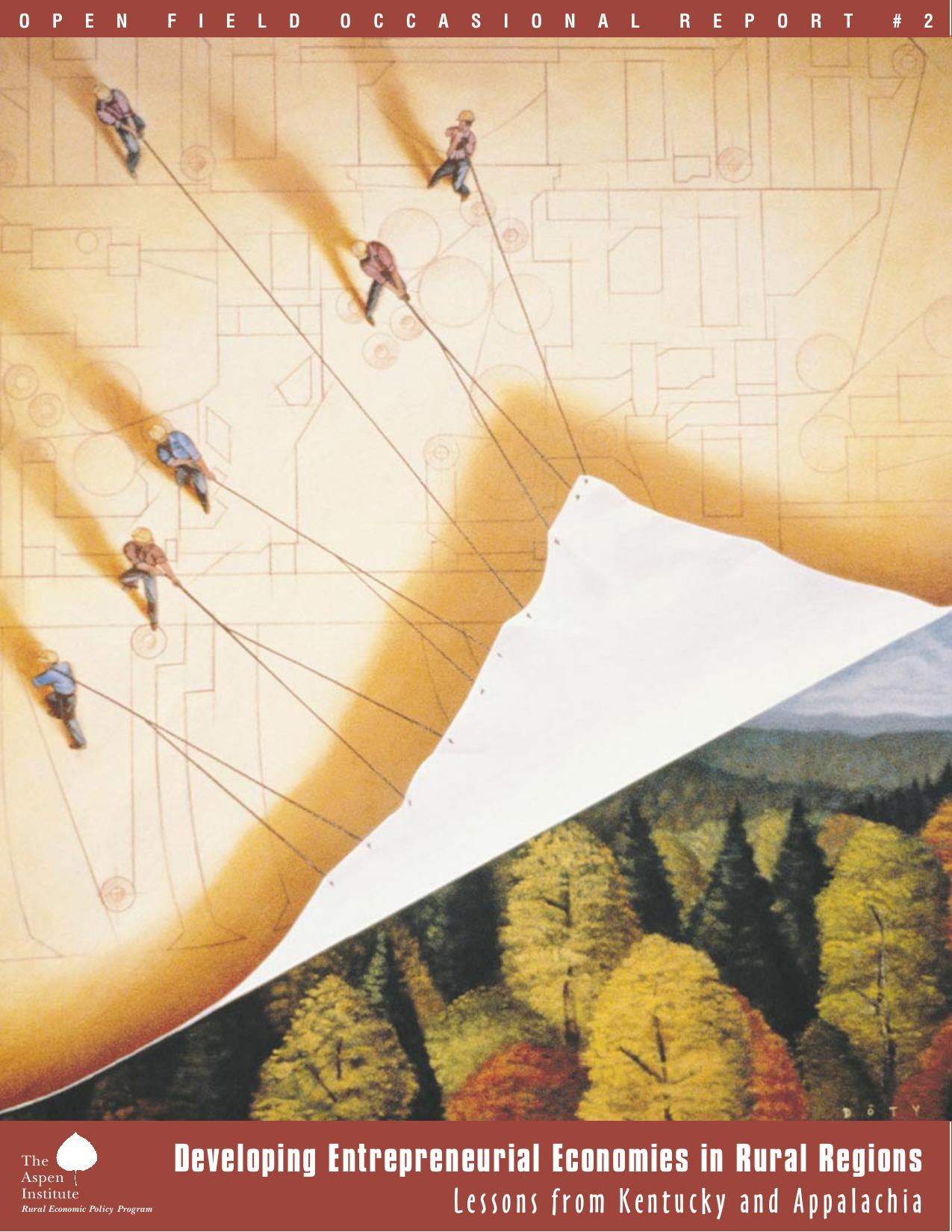 Developing Entrepreneurial Economies in Rural Regions: Lessons from Kentucky and Appalachia