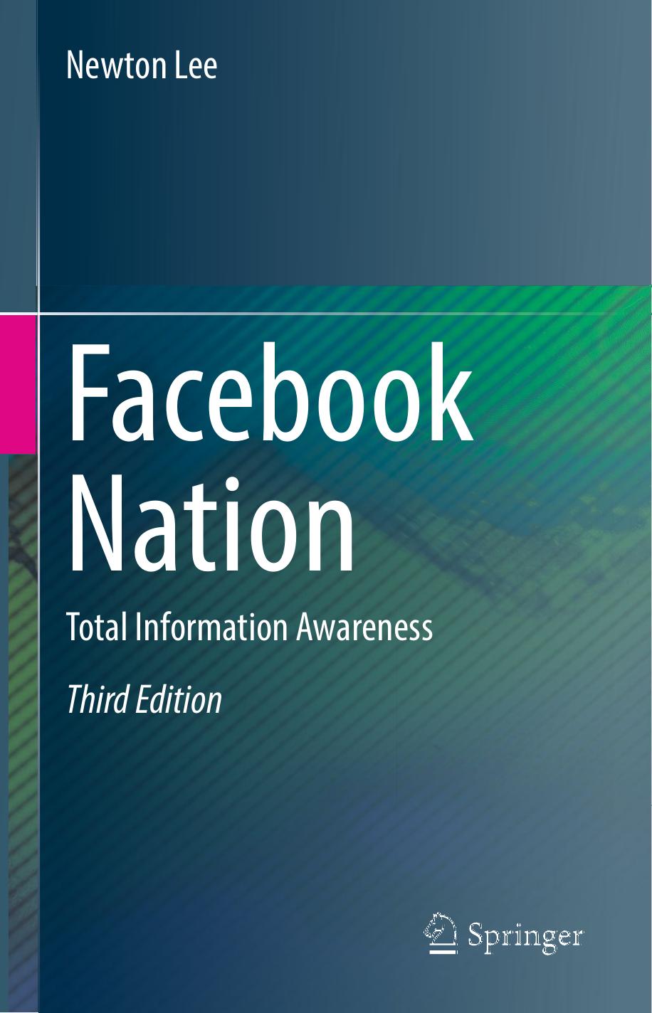 Facebook Nation: Total Information Awareness