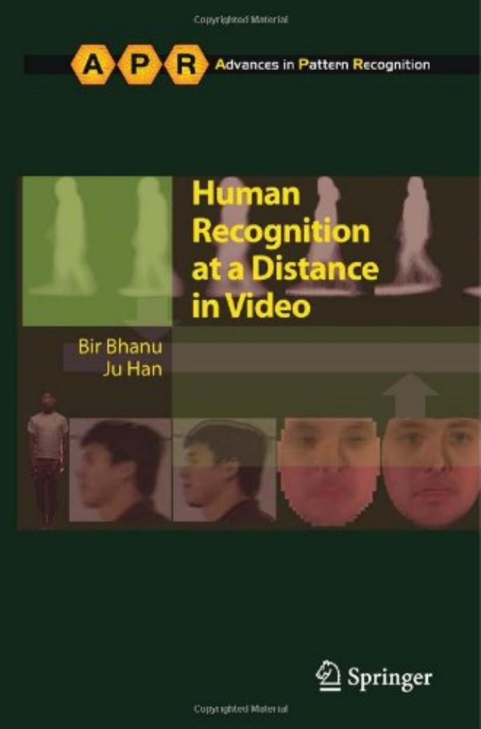 Human Recognition at a Distance in Video (Advances in Pattern Recognition)