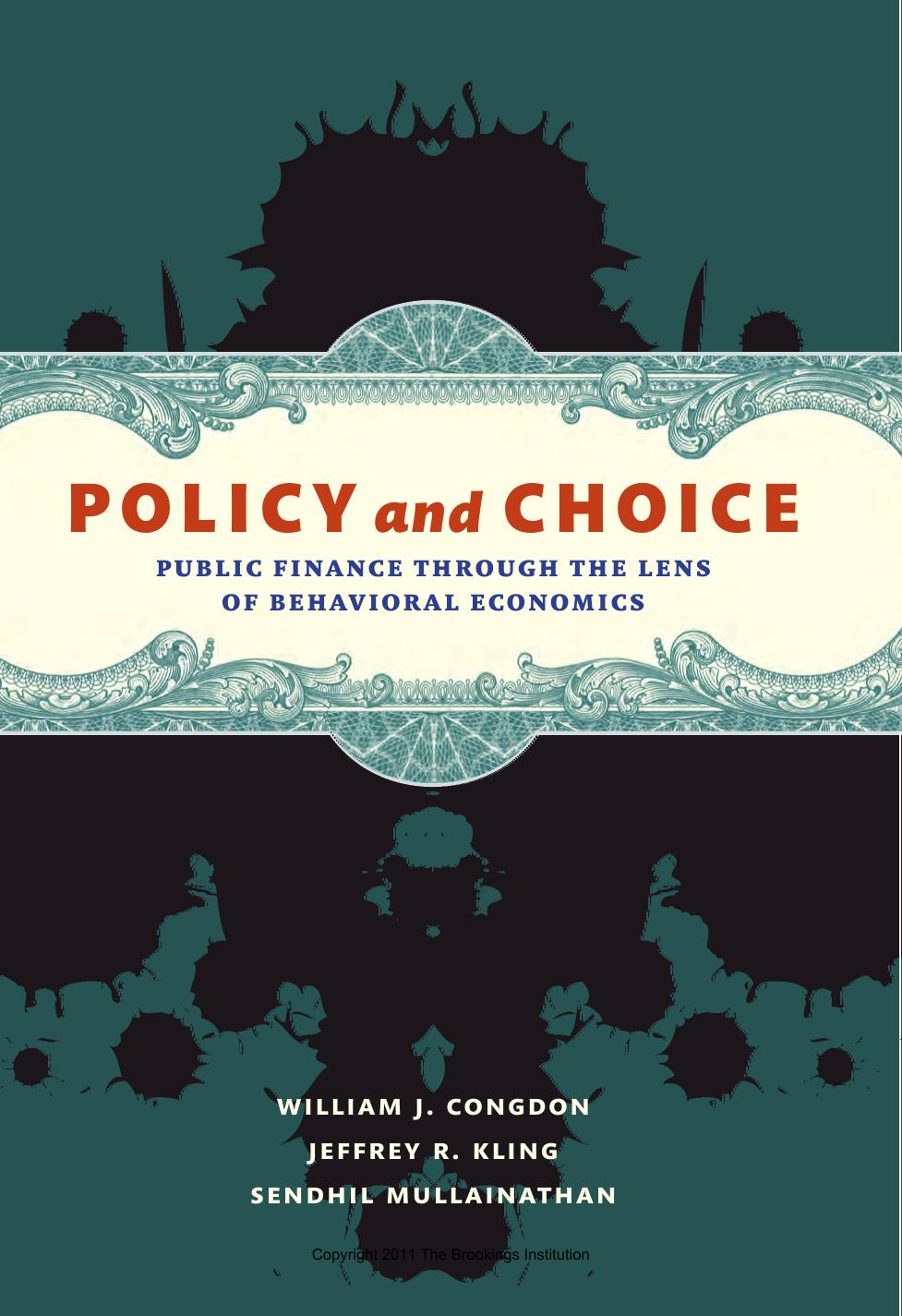 Policy and Choice: Public Finance Through the Lens of Behavioral Economics