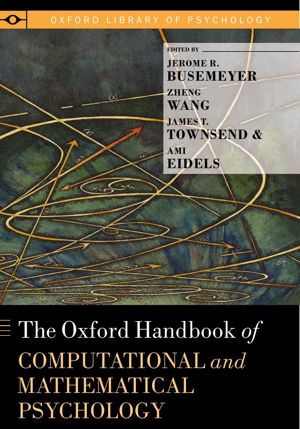 The Oxford Handbook of Computational and Mathematical Psychology  (Oxford Library of Psychology)
