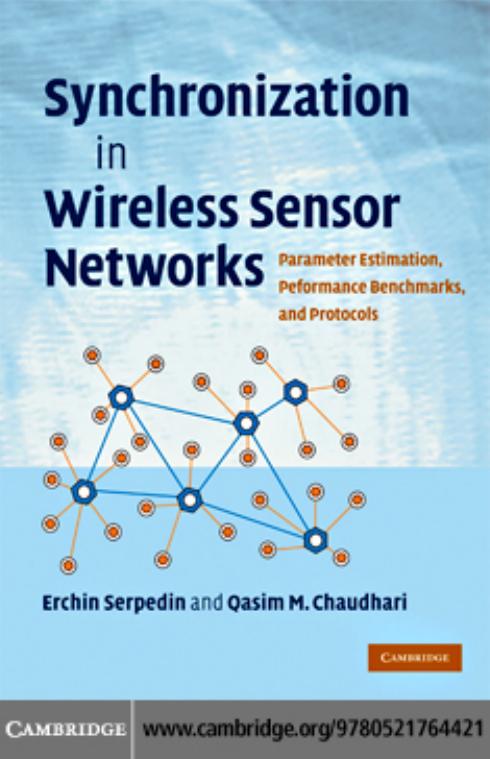 Synchronization in Wireless Sensor Networks: Parameter Estimation, Performance Benchmarks and Protocols