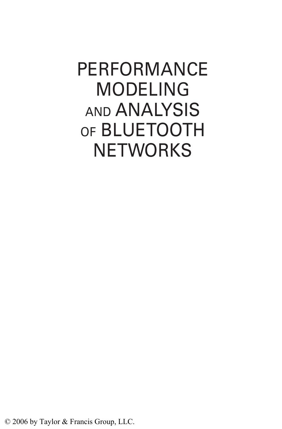 Performance Modeling and Analysis of Bluetooth Networks: Polling, Scheduling, and Traffic Control