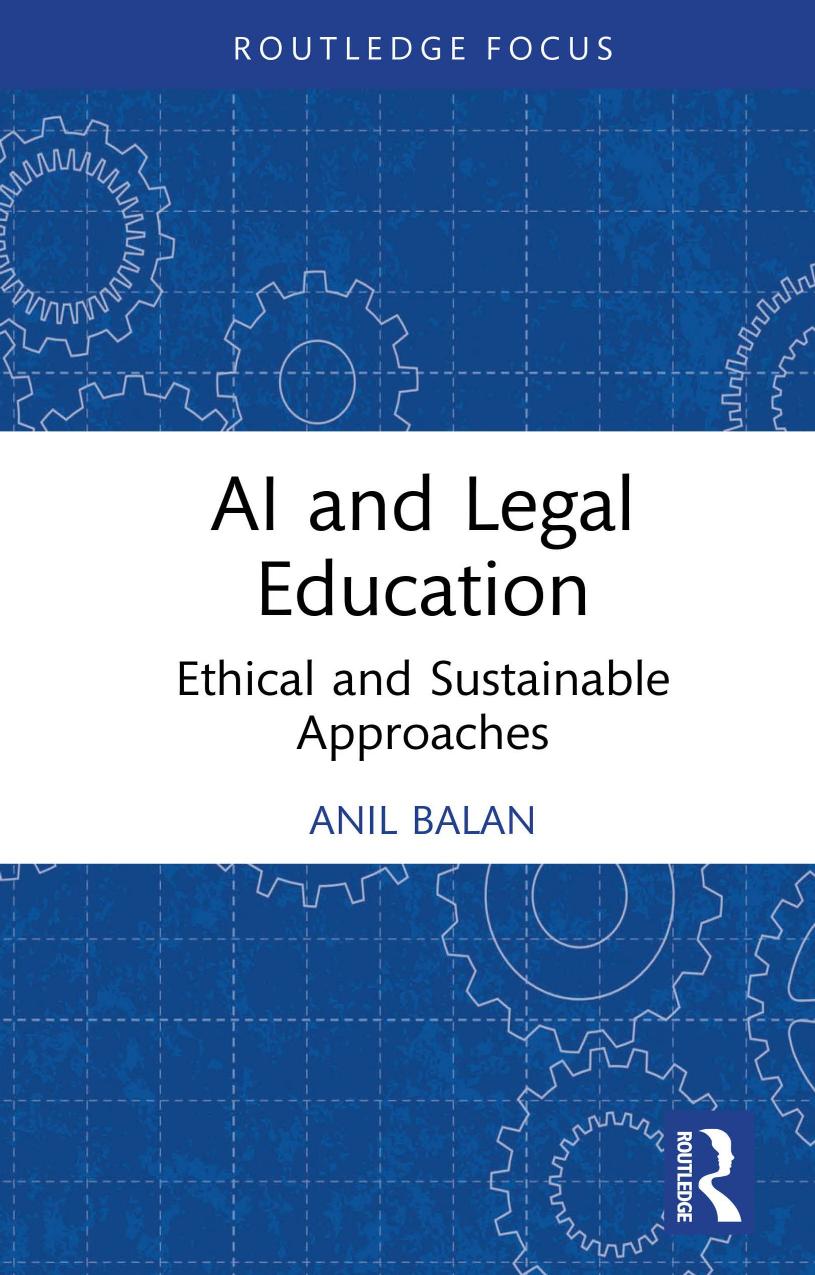 AI and Legal Education; Ethical and Sustainable Approaches
