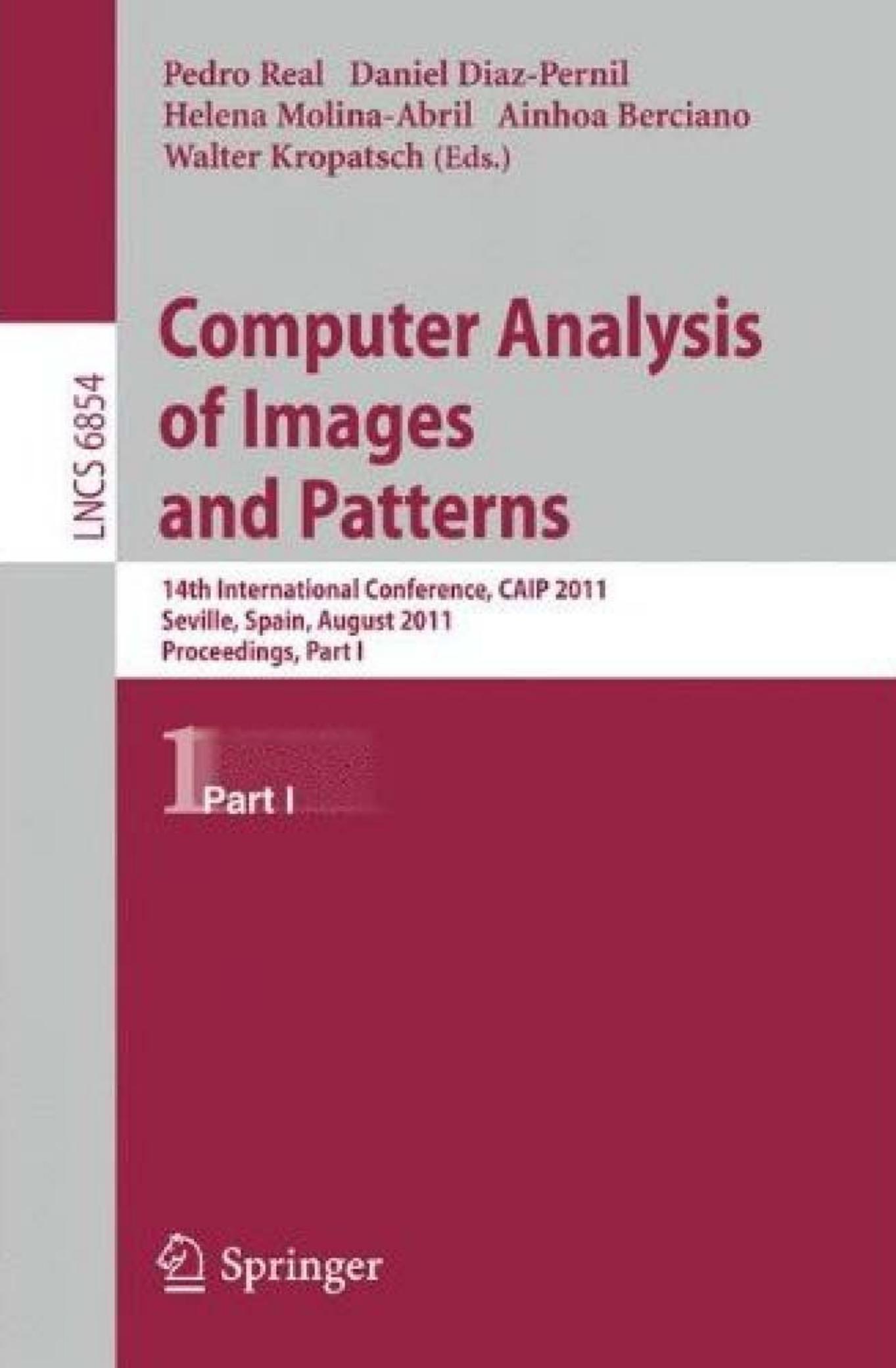 Computer Analysis of Images and Patterns: 14th International Conference, CAIP 2011 — Proceedings, Part I