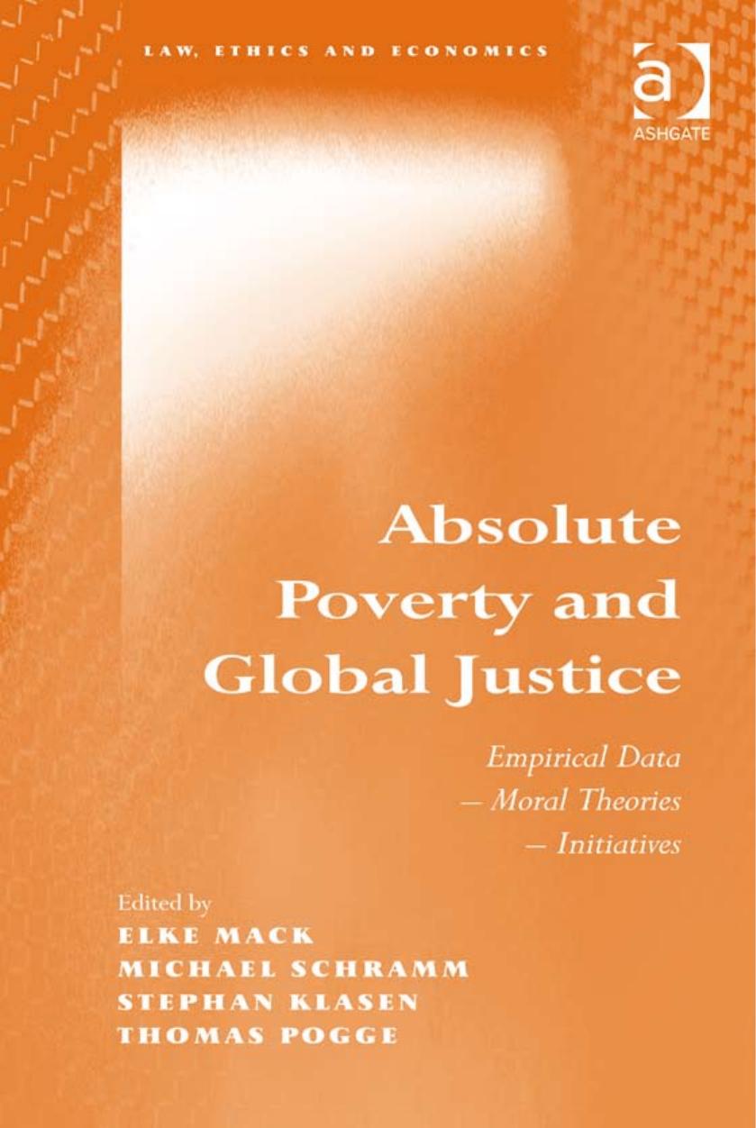 Absolute Poverty and Global Justice (Law, Ethics and Economics)