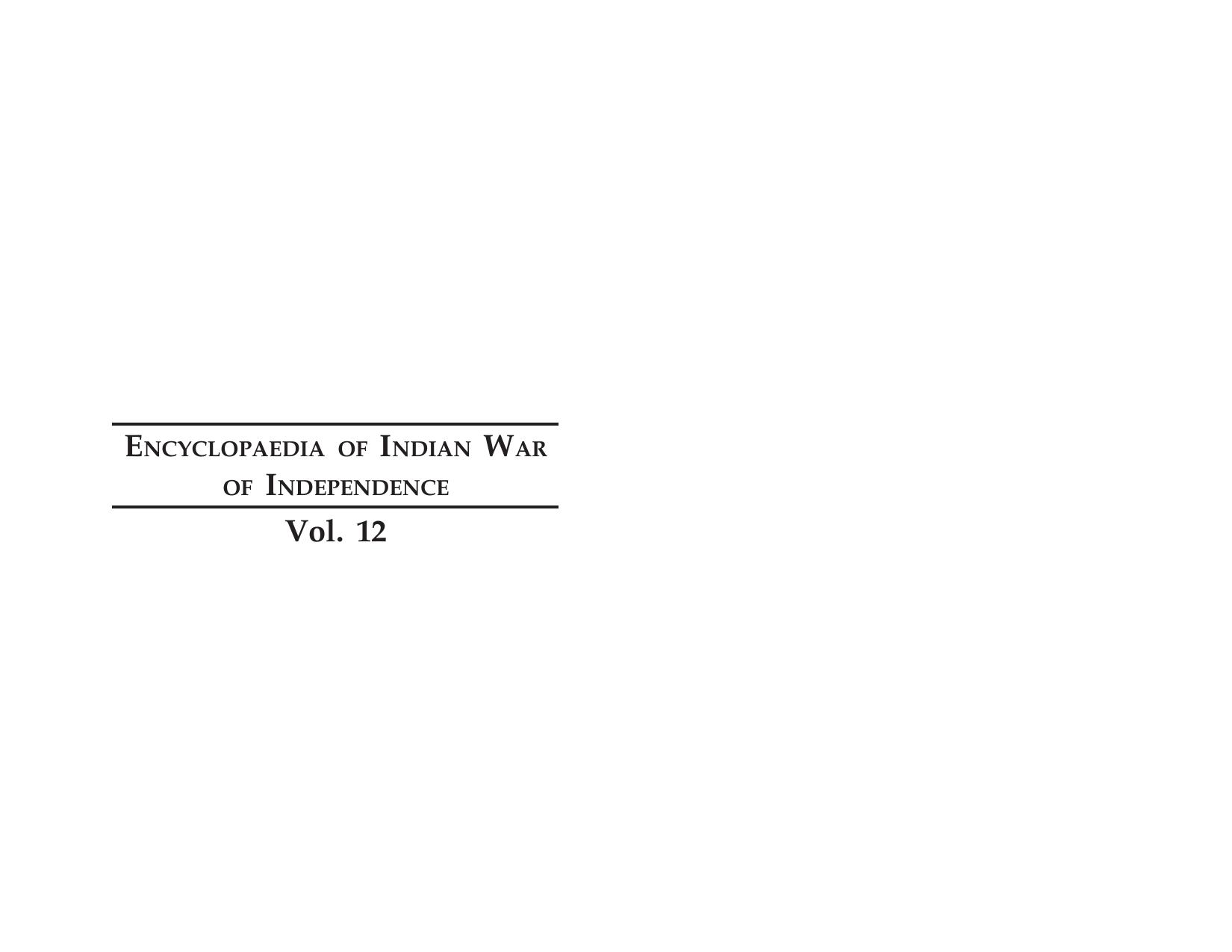 Encyclopaedia of Indian War of Independence (Vol. 12).pmd