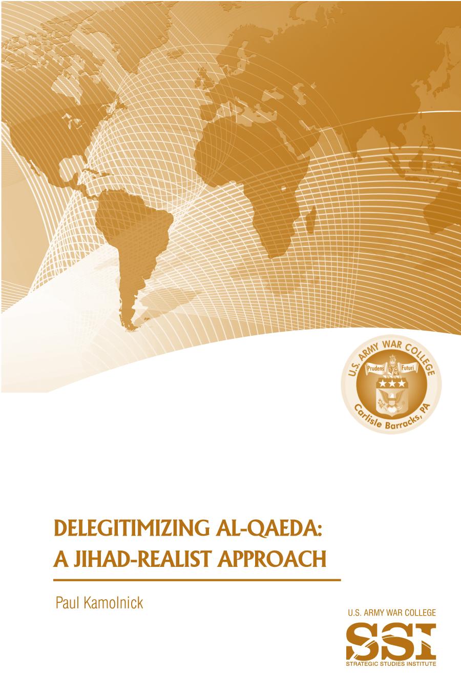 Delegitimigizing Al-Qaeda: A Jihad-Realist Approach