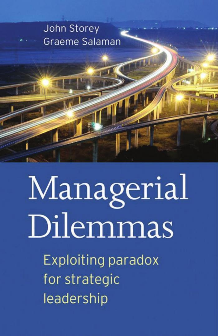 Managerial Dilemmas: Exploiting Paradox for Strategic Leadership