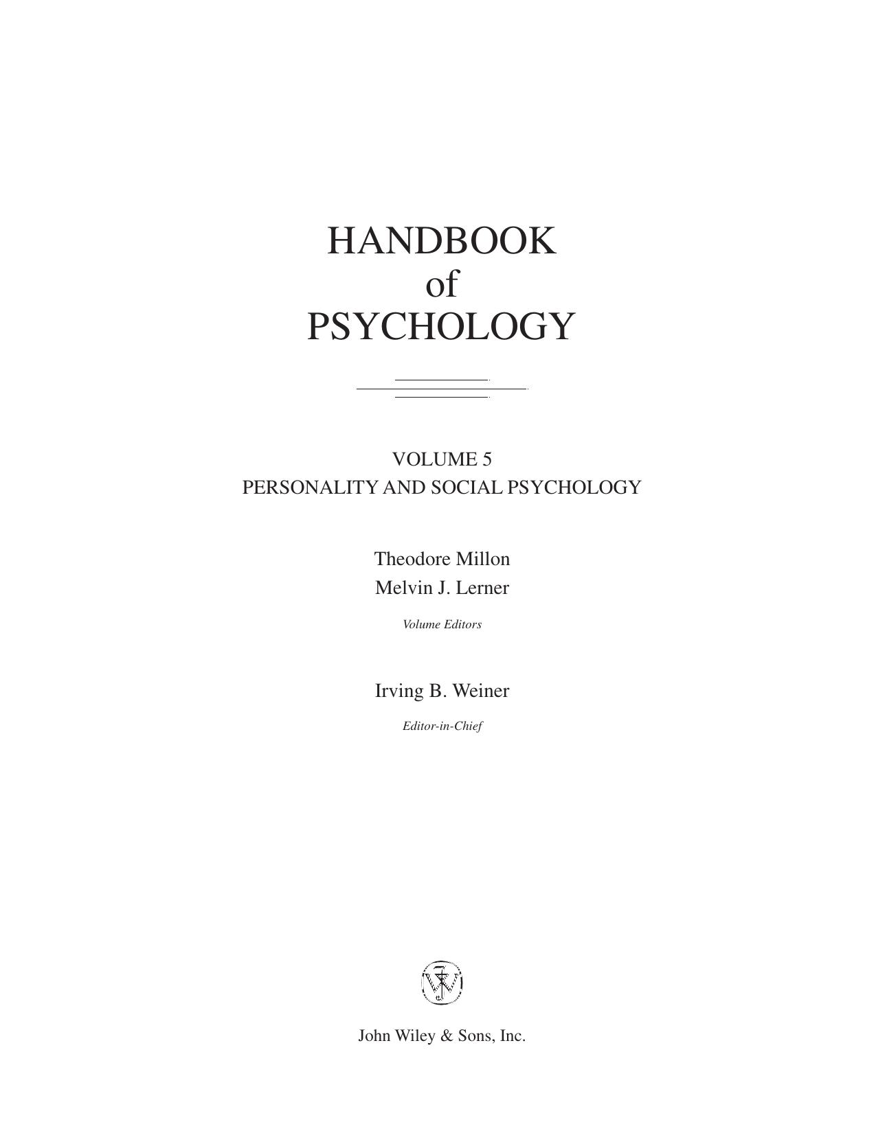 Handbook of Psychology, Volume 5, Personality and Social Psychology