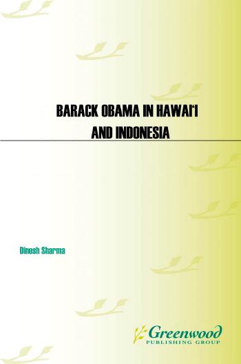 Barack Obama in Hawai'i and Indonesia